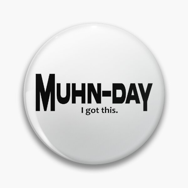 Item preview, Monday i got this funny Sarcastic muhn-day shirts motivation shirts shirts from Monday to Friday designed and sold by Modern Outlet  ⭐⭐⭐⭐⭐.