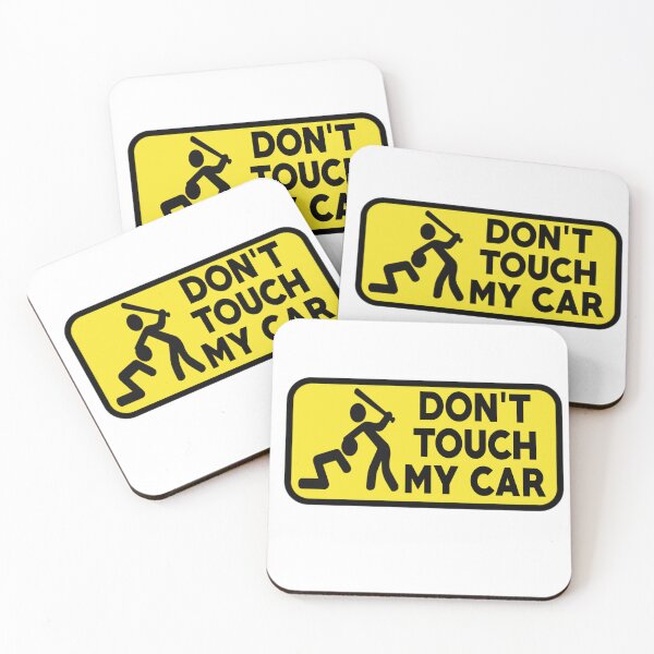 Item preview, Don't touch my car  designed and sold by fattim3.
