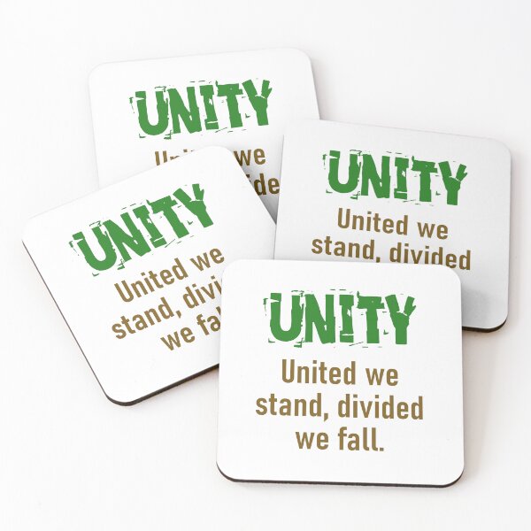 Item preview, United We Stand Divided We Fall - Unity Quote designed and sold by CrankyOldDude.
