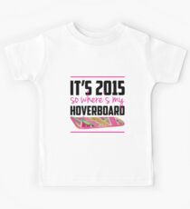 where's my hoverboard marty mcfly? Kids Tee