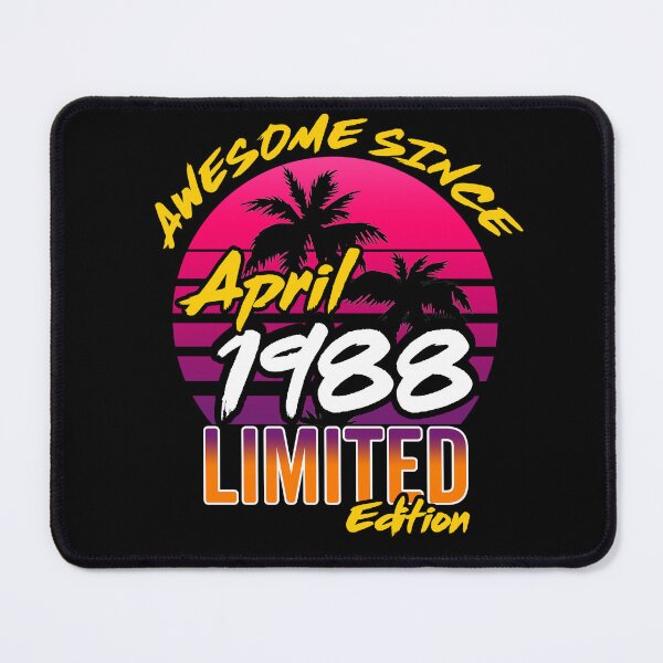 Item preview, Awesome Since April 1988 | Made In 1988 | April 1988 Limited Edition designed and sold by AMINE ★★★★★.