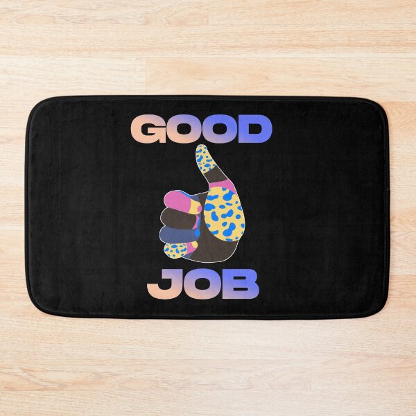 Item preview, Good Job designed and sold by UnshieldArt.