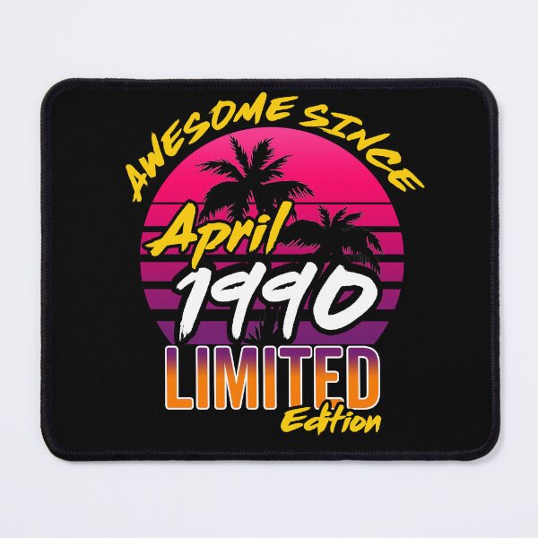 Item preview, Awesome Since April 1990 | Made In 1990 | April 1990 Limited Edition designed and sold by AMINE ★★★★★.
