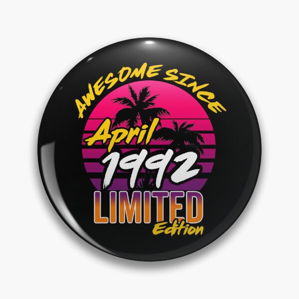 Item preview, Awesome Since April 1992 | Made In 1992 | April 1992 Limited Edition designed and sold by AMINE  ★★★★★.