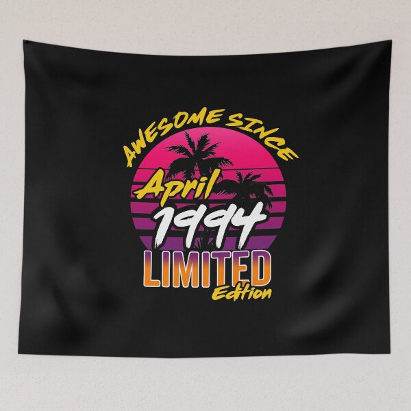 Item preview, Awesome Since April 1994 | Made In 1994 | April 1994 Limited Edition designed and sold by AMINE  ★★★★★.