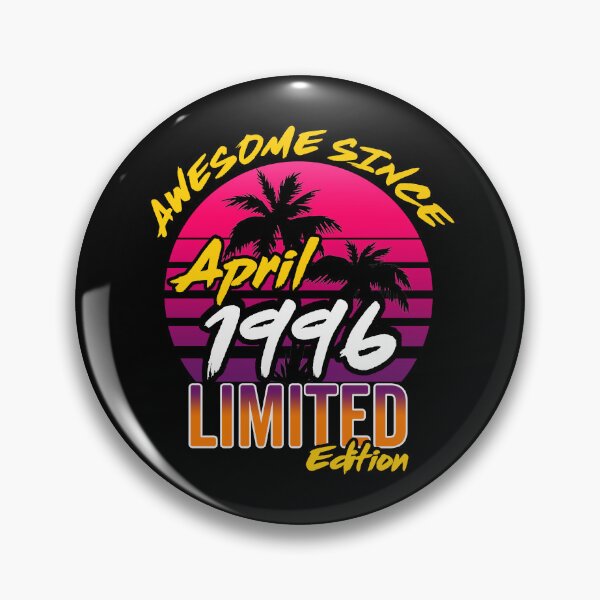 Item preview, Awesome Since April 1996 | Made In 1996 | April 1996 Limited Edition designed and sold by AMINE  ★★★★★.