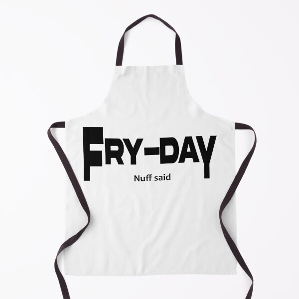 Item preview, Friday nuff said Sarcastic Fry day shirts motivation shirts shirts from Monday to Friday designed and sold by Modern Outlet ⭐⭐⭐⭐⭐.
