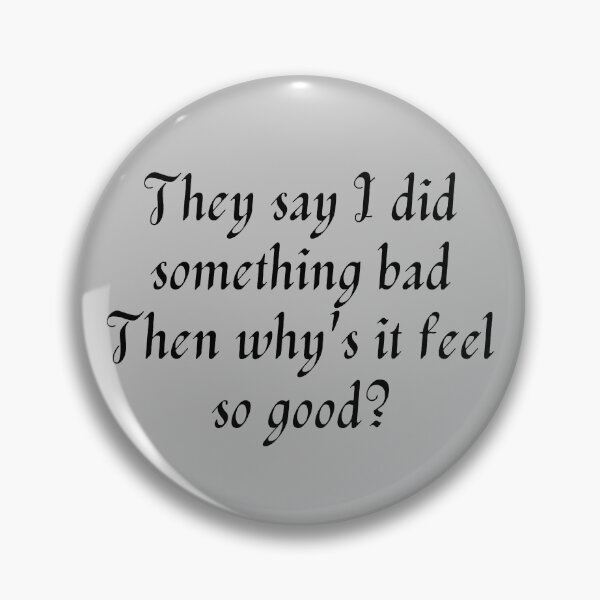 Item preview, I Did Something Bad (Taylor Swift REP) designed and sold by MsGraphicaIllus.