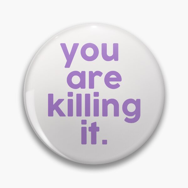 Item preview, you are killing it  designed and sold by Isadora Nunes ❥.