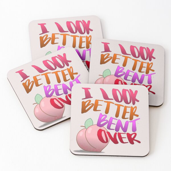 Item preview, i look better bent over designed and sold by kobe811.