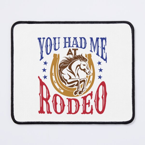 Item preview, You Had Me at Rodeo Western Rider designed and sold by jaygo.