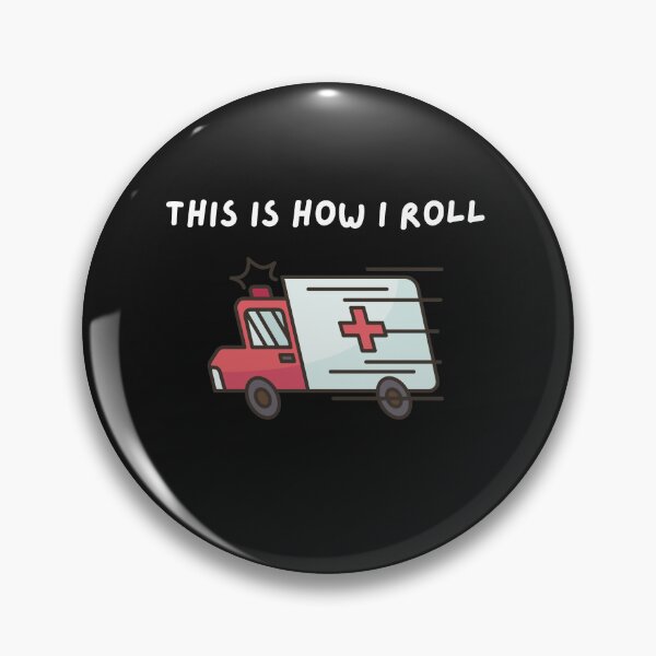 Item preview, Funny EMTs This Is How I Roll Paramedics designed and sold by salazare01.