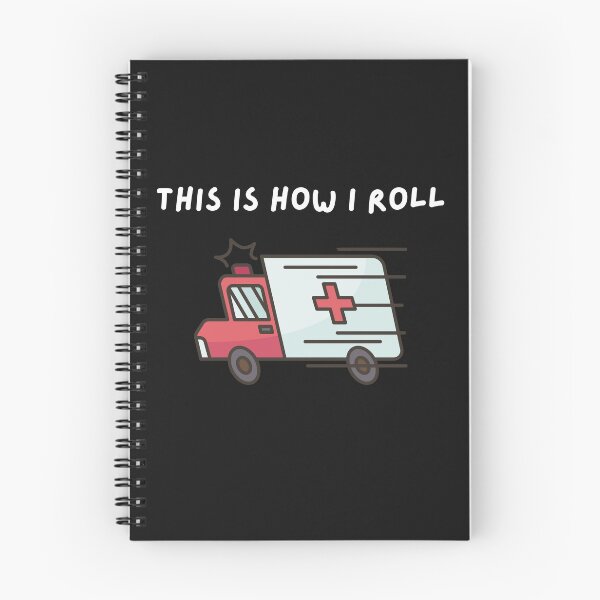 Item preview, Funny EMTs This Is How I Roll Paramedics designed and sold by salazare01.