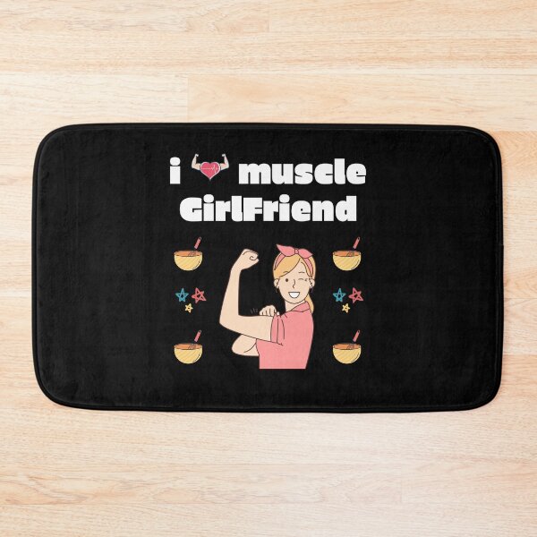 Item preview, I love muscle GirlFriend designed and sold by SlimAwayhaha.