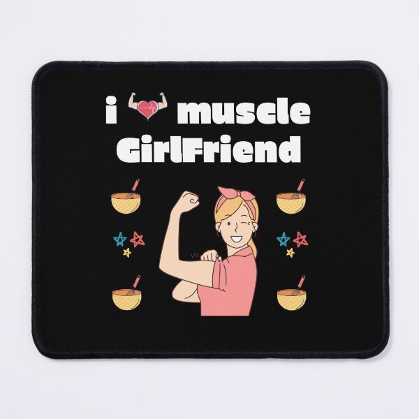 Item preview, I love muscle GirlFriend designed and sold by SlimAwayhaha.