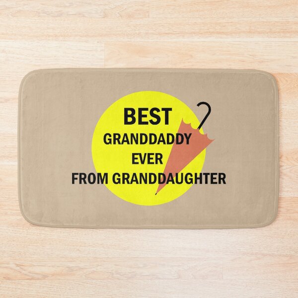 Item preview, best granddaddy ever from granddaughter designed and sold by desimino.
