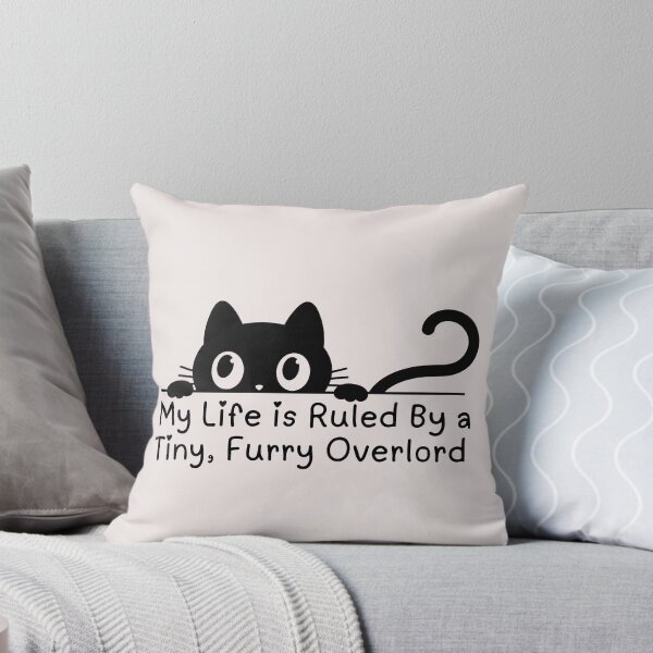 Item preview, My Life Is Ruled By a Tiny Furry Overlord for Cute Cat lovers designed and sold by Cheeeeky.