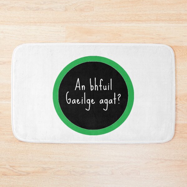 Item preview, An Bhfuil Gaeilge Agat Irish Language Greena nd Black designed and sold by Irishprints.