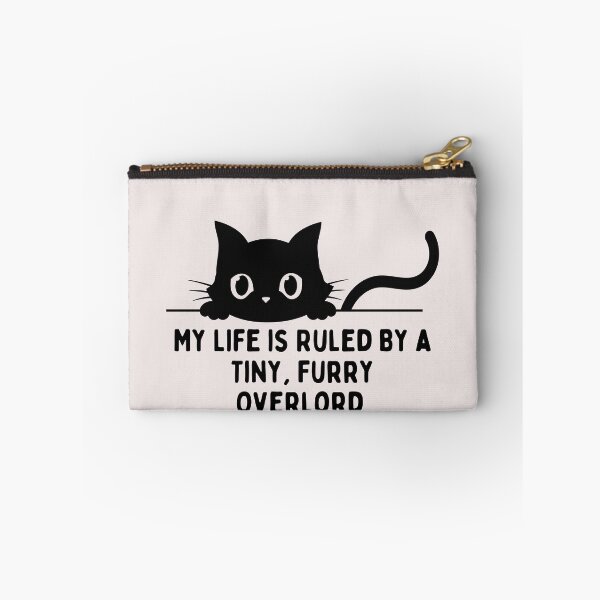 Item preview, My Life Is Ruled By a Tiny Furry Overlord  designed and sold by Cheeeeky.