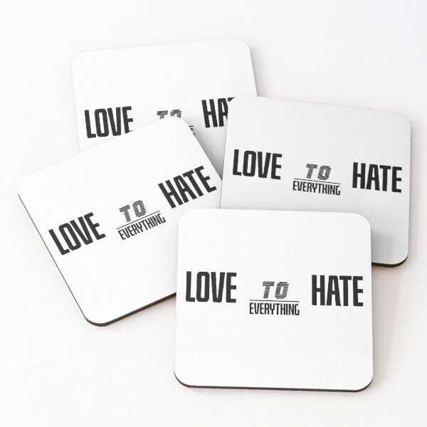 Item preview, Love To Hate Everything designed and sold by DFY-studio.