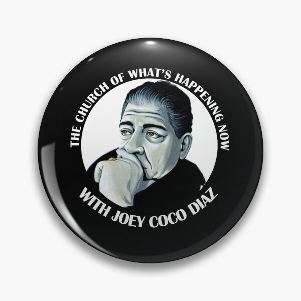Item preview, The Church of What's Happening Now with Joey Diaz designed and sold by Lowgik.