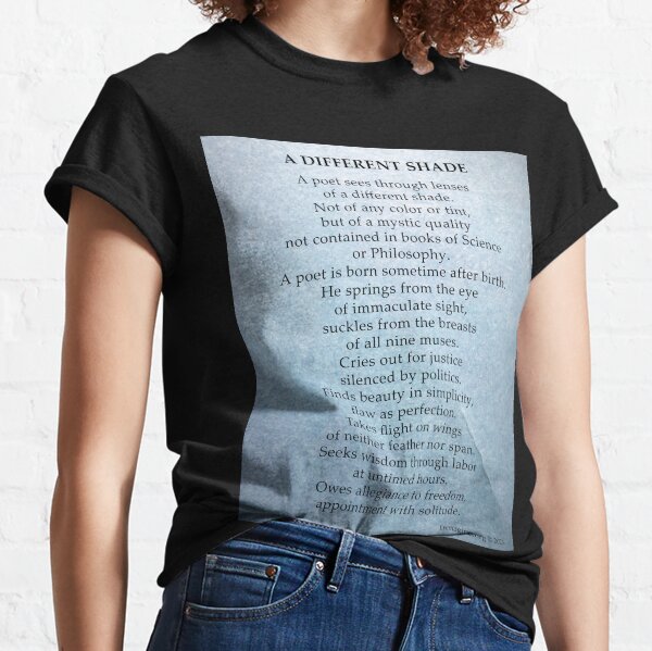 A Different Shade Classic T-Shirt