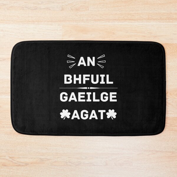 Item preview, An Bhfuil Gaeilge Agat Irish Language  designed and sold by Irishprints.
