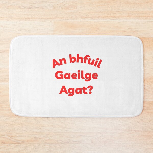 Item preview, An Bhfuil Gaeilge Agat Irish Language red font designed and sold by Irishprints.