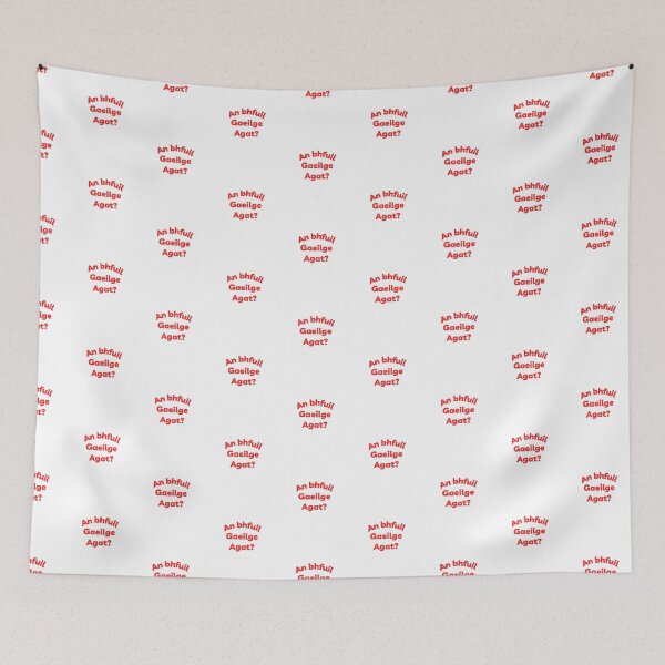 Item preview, An Bhfuil Gaeilge Agat Irish Language red font designed and sold by Irishprints.