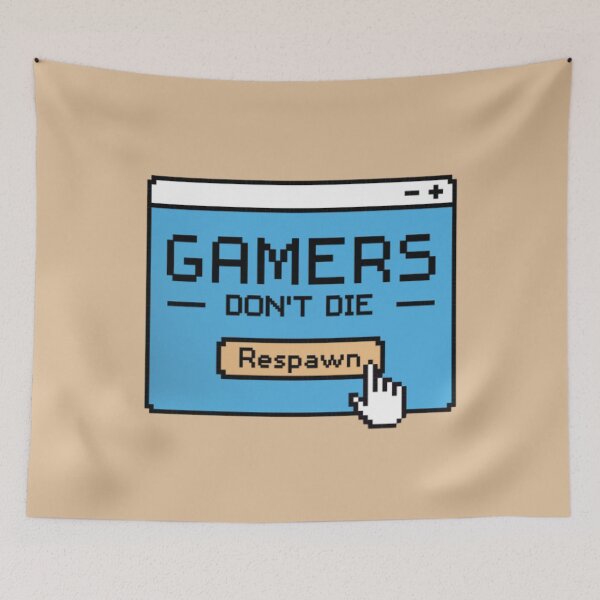 Item preview, Gamers Don't Die Respawn  designed and sold by EdStark.