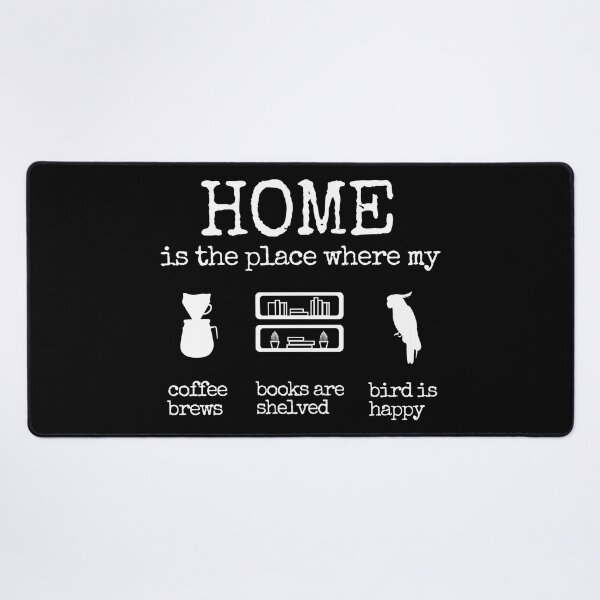 Item preview, home is the place bird coffee books | funny designed and sold by KohMooy.
