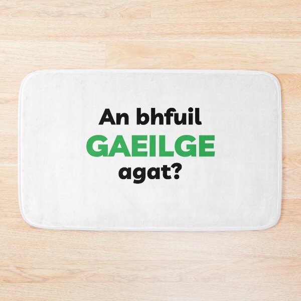 Item preview, An Bhfuil Gaeilge Agat Irish Language Black and Green designed and sold by Irishprints.