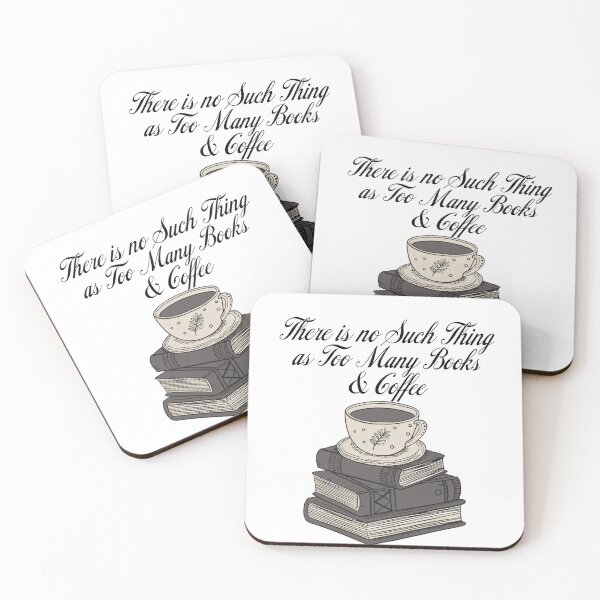 Item preview, There is no Such Thing as too Many Books And Coffee  designed and sold by Mariano ⭐⭐⭐⭐⭐.