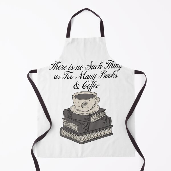 Item preview, There is no Such Thing as too Many Books And Coffee designed and sold by Oops! I Printed It.