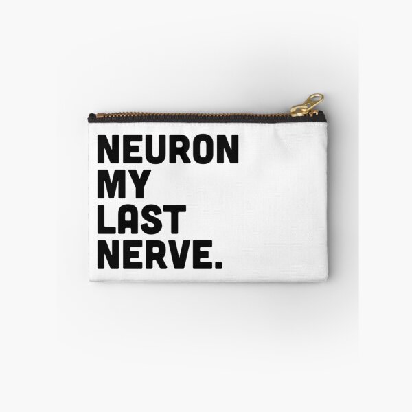 Item preview, Neuron My Last Nerve designed and sold by radiantdark.