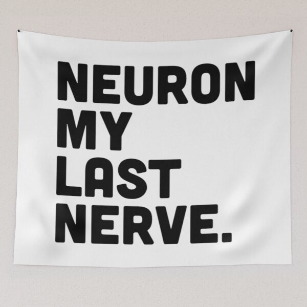 Item preview, Neuron My Last Nerve designed and sold by radiantdark.