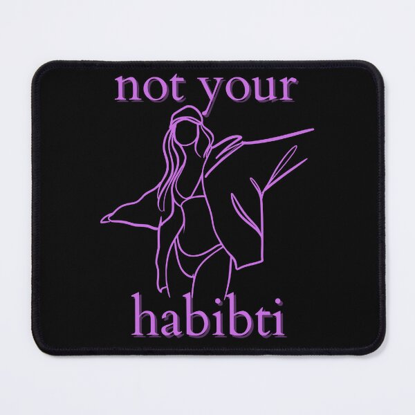 Item preview, Not Your Habibi, Not Your Habibti  for girl Free Woman designed and sold by VectorPower.