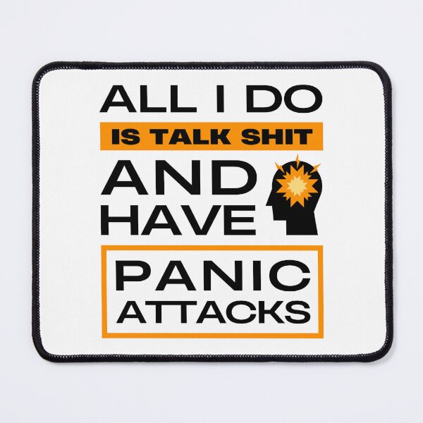 Item preview, All I Do is Talk Shit and Have Panic Attacks Funny  designed and sold by Mimielitas-Shop.