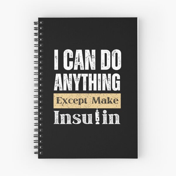 Item preview, I can do anything except make insulin funny  designed and sold by 4youwithlove2.