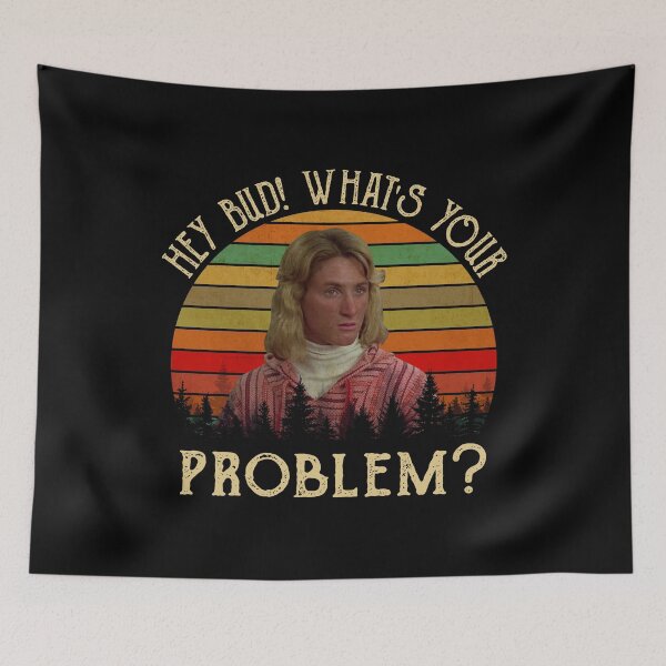 Item preview, Jeff Spicoli Hey Bud What’s Your Problem  designed and sold by Roberto-Art-Ch.
