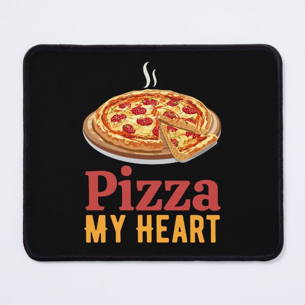 Item preview, Pizza My Heart - Hot and Fresh - Slice of Heaven designed and sold by WBP Mart.
