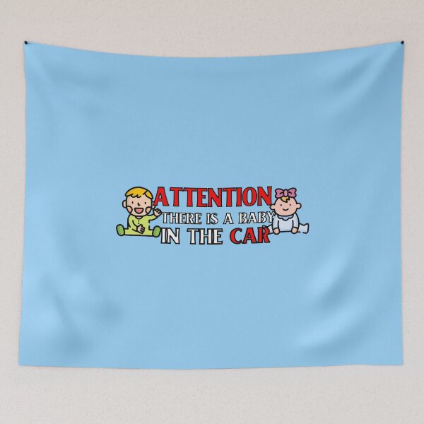 Item preview, Attention Baby In Car designed and sold by IdeasForFreedom.