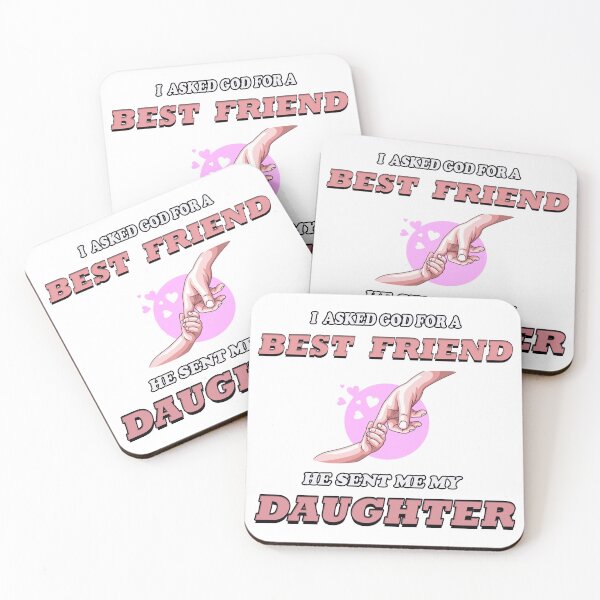 Item preview, I Ask God For A Best Friend He Sent Me My Daughter - Mom and daughter - father and daughter designed and sold by KAMATCHOX.