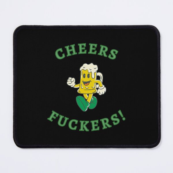 Item preview, Cheers Fuckers Saint Patrick's Day designed and sold by KaizenGraphics.