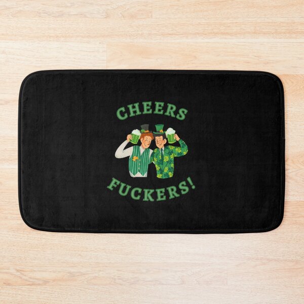Item preview, Cheers Fuckers Saint Patrick's Day designed and sold by KaizenGraphics.