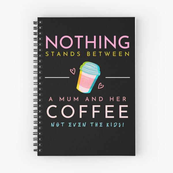 Item preview, Nothing Stands Between a Mum and Her Coffee designed and sold by unitydesigneu.