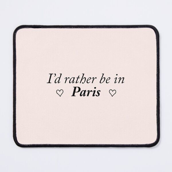 Item preview, I'd rather be in Paris designed and sold by kassiopeiia.