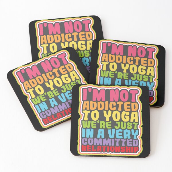 Item preview, I'm not addicted to yoga we are just in a very committed relationship designed and sold by Best-Designers.