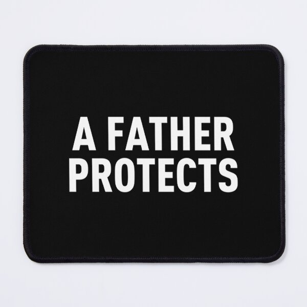 Item preview, A Father Protects (Black BG) designed and sold by MiniTavern.