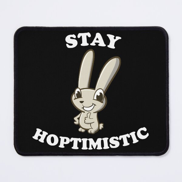 Item preview, Stay Hoptimistic Bunny Pun designed and sold by SubtleSplit.